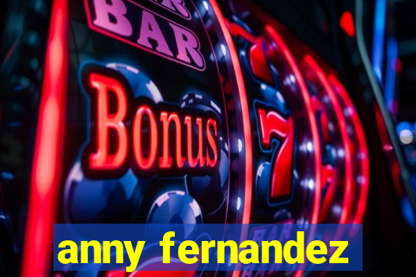 anny fernandez